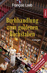 Cover Neuerscheinung BUCHHANDLUNG ZUM GOLDENEN BUCHSTABEN