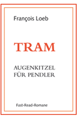 Cover TRAM.AUGENKITZEL FÜR PENDLER