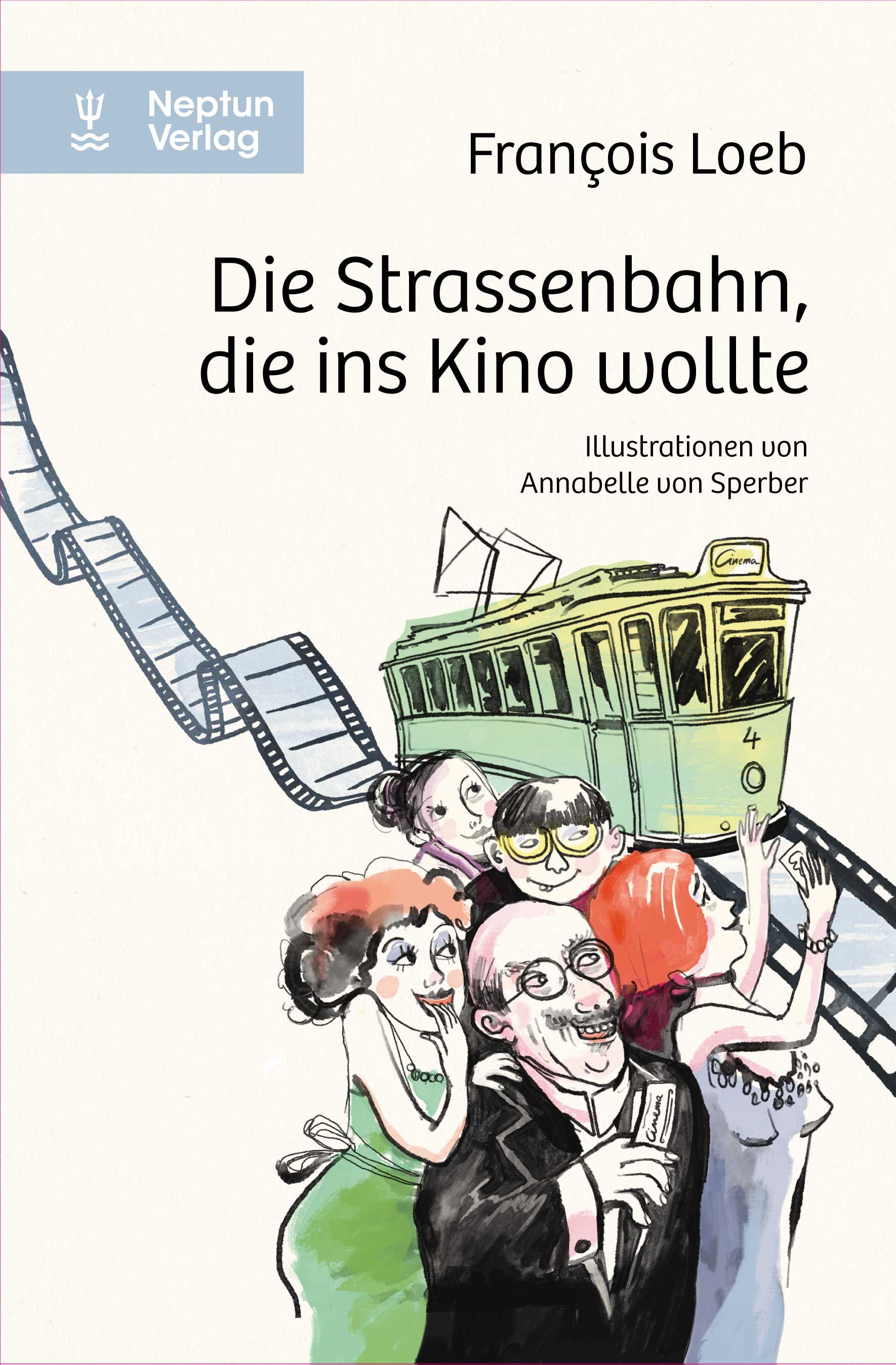 Buchcover 'Die Strassenbahn, die ins Kino wollte'