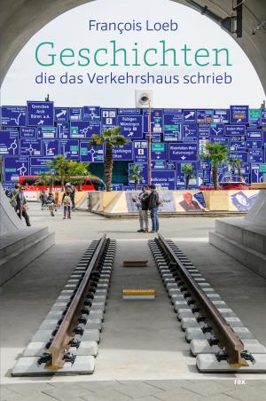 Cover 'Geschichten, die das Verkehrshaus schrieb' 